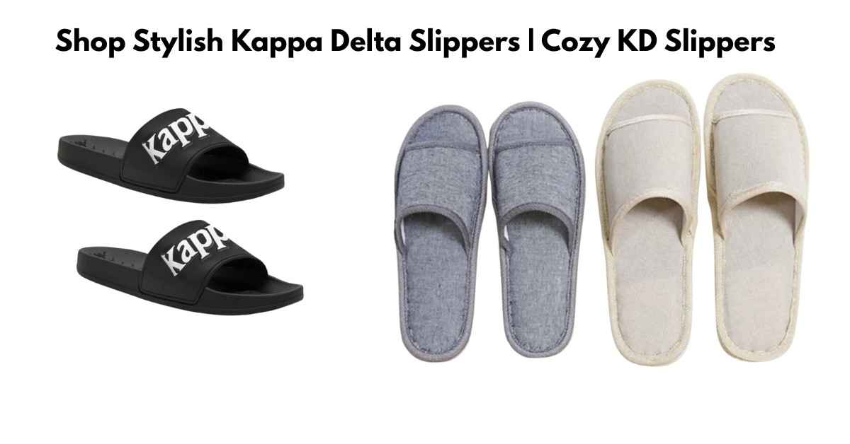 Kappa-Delta-Slippers