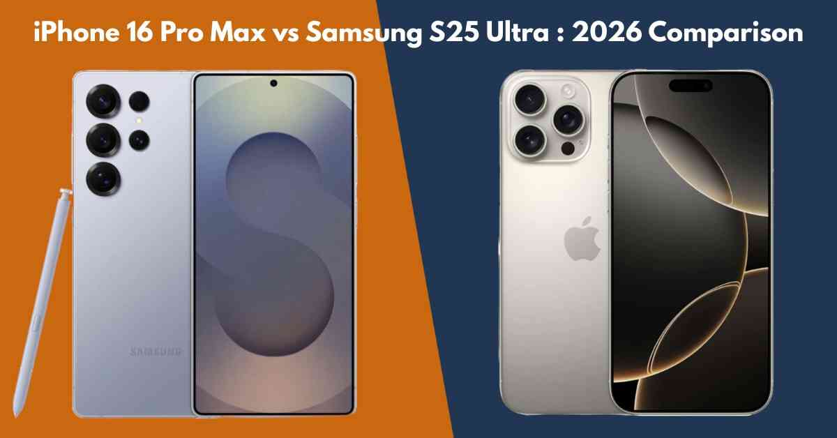iPhone-16-Pro-Max-vs-Samsung-S25-Ultra